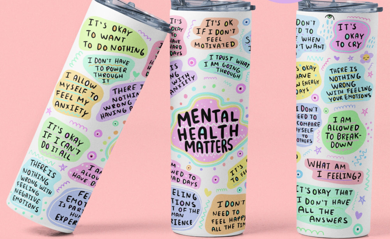 Mental Health Matters tumbler