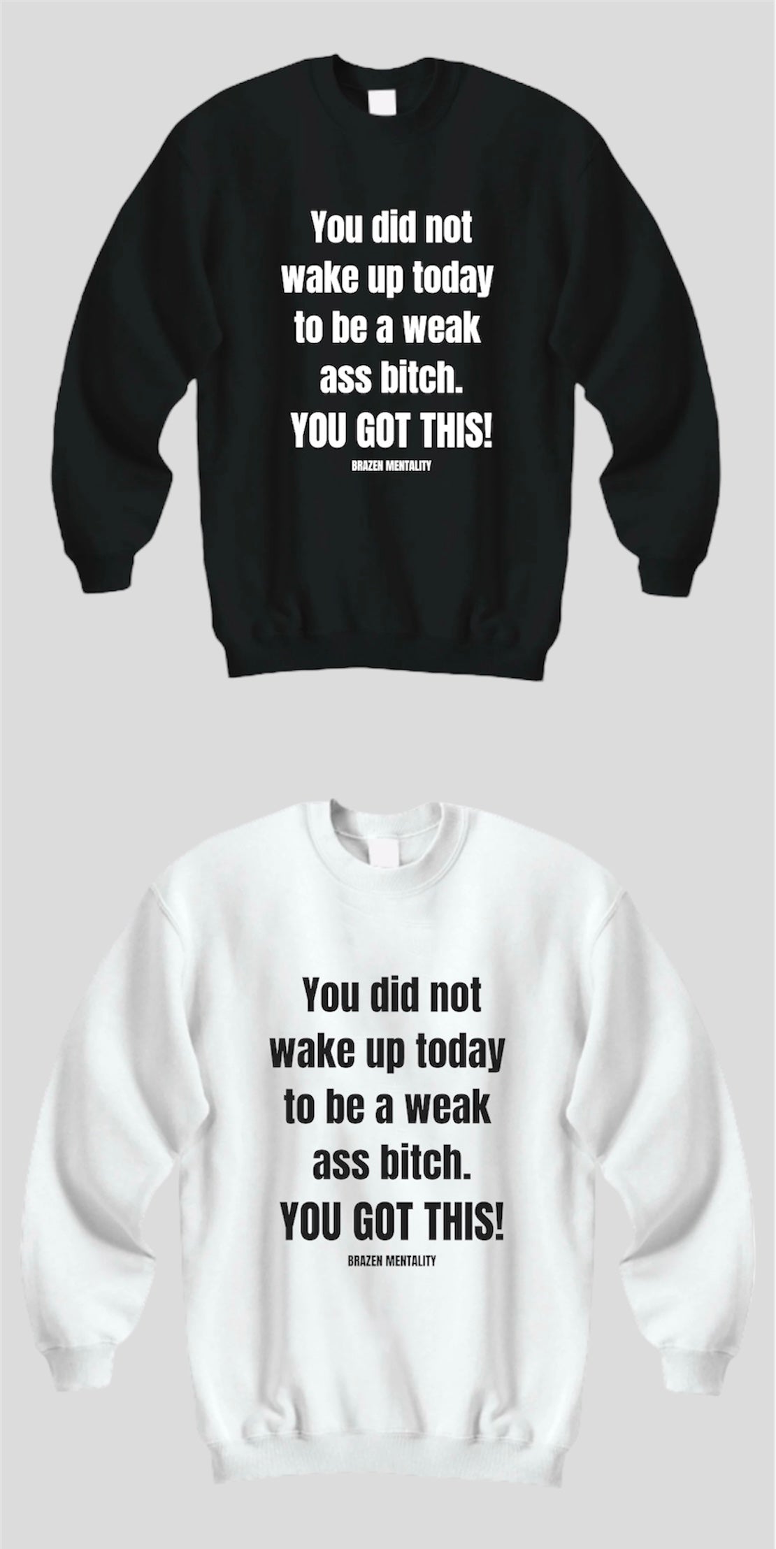You did not wake up today to be weak