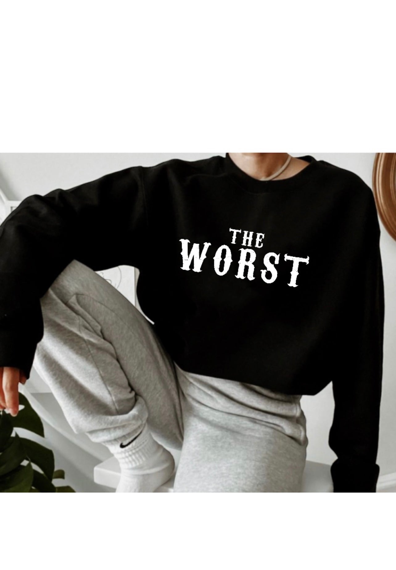 THE WORST 🦋