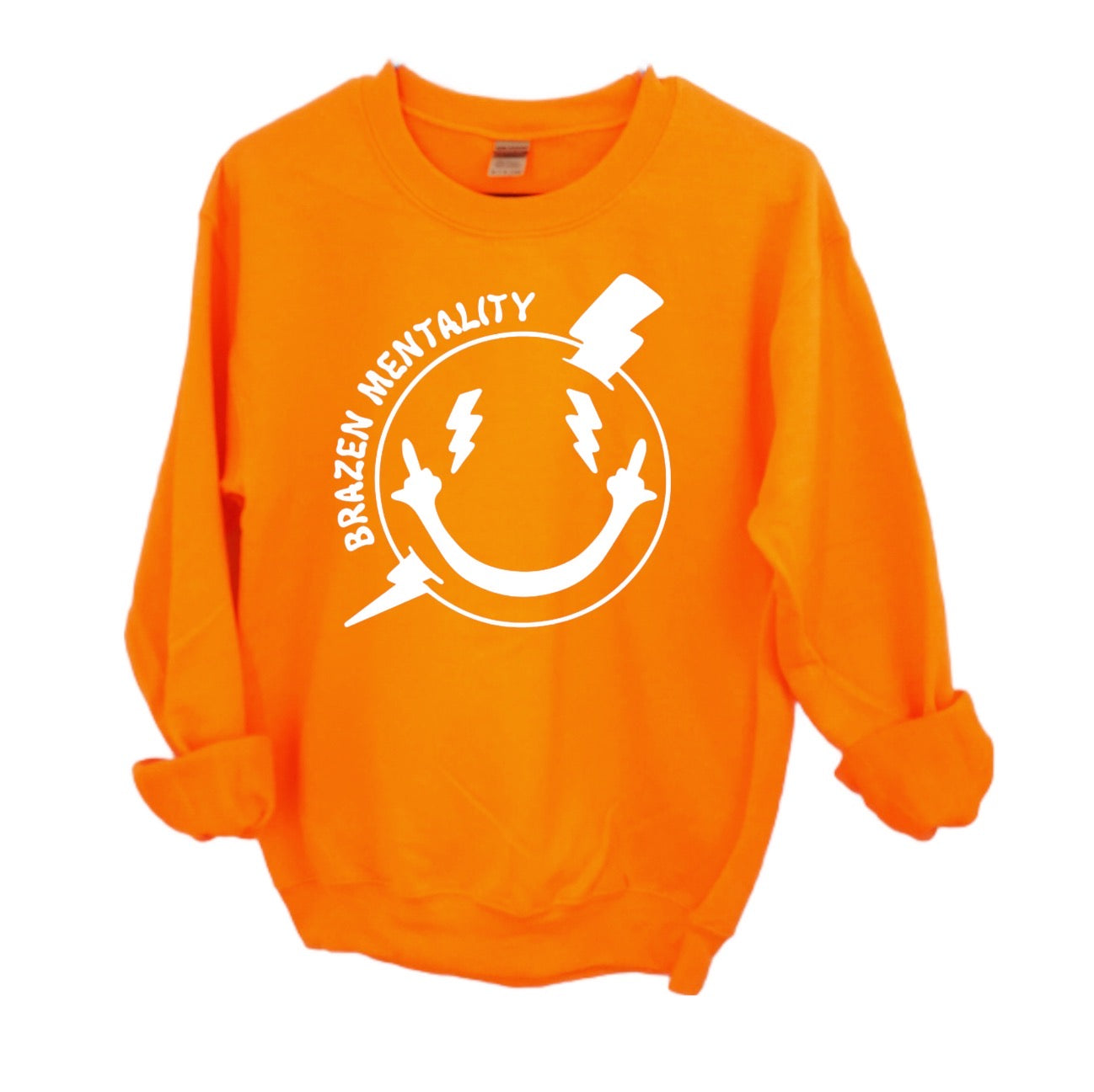 Brazen Mentality Sweatshirt