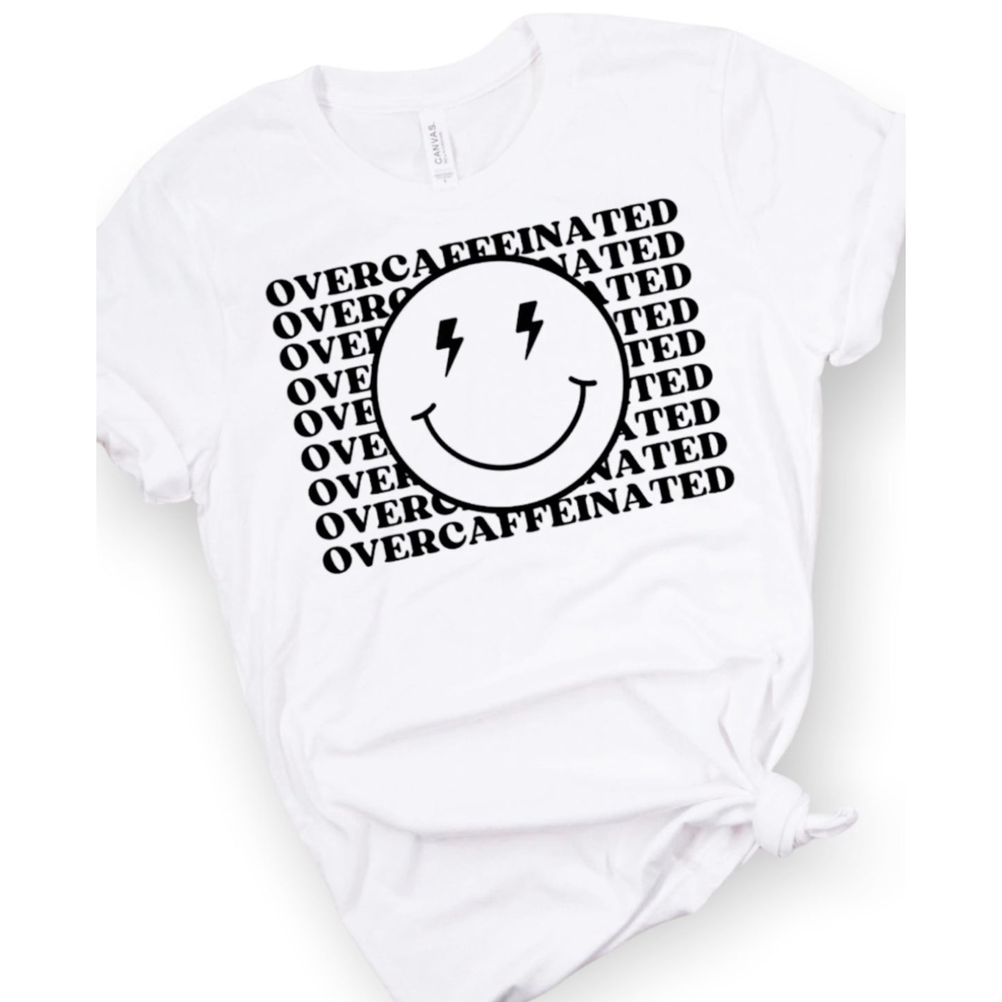 Over caffeinated T-shirt