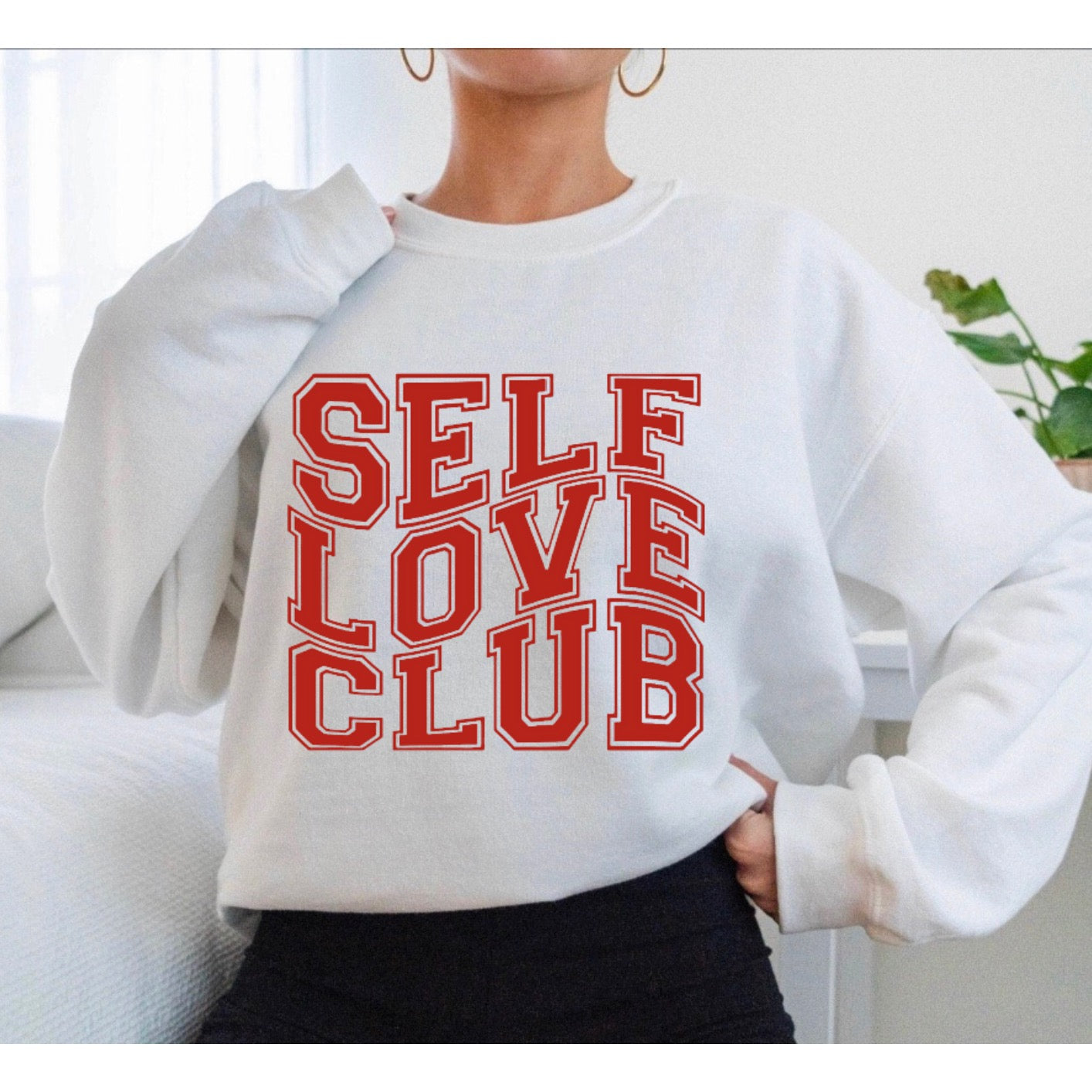 SELF LOVE CLUB SWEATSHIRT