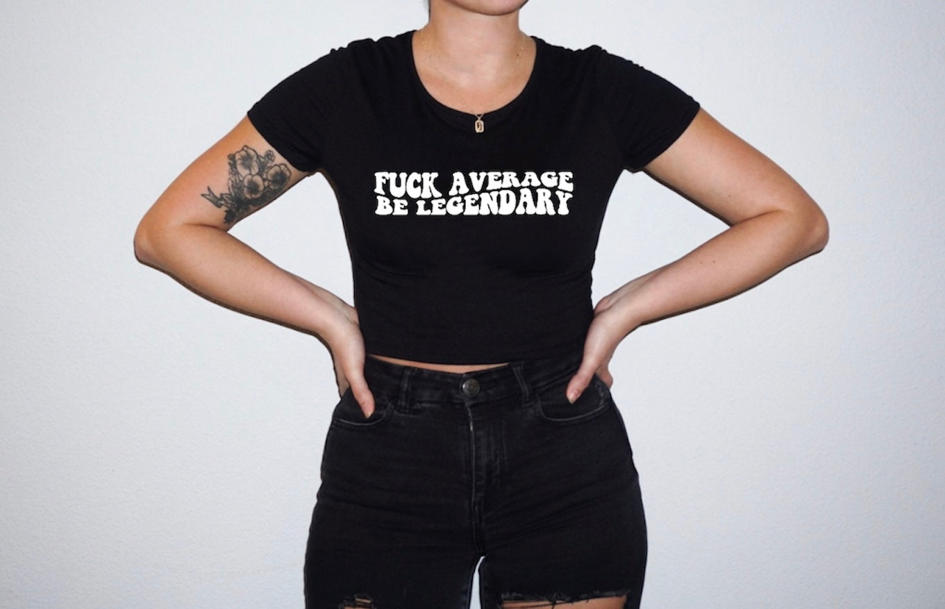 Fuck average Be legendary