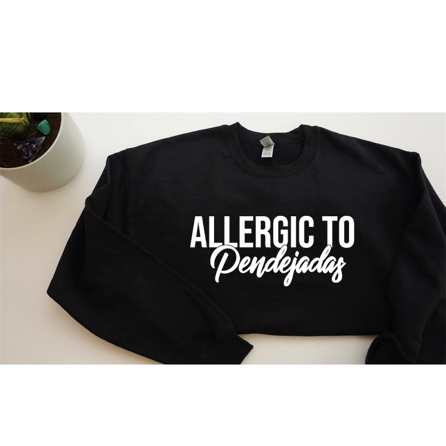 Allergic to pendejadas