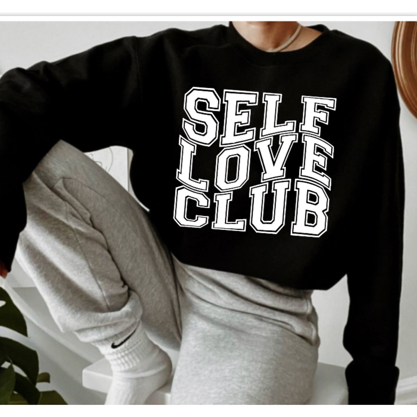 SELF LOVE CLUB SWEATSHIRT