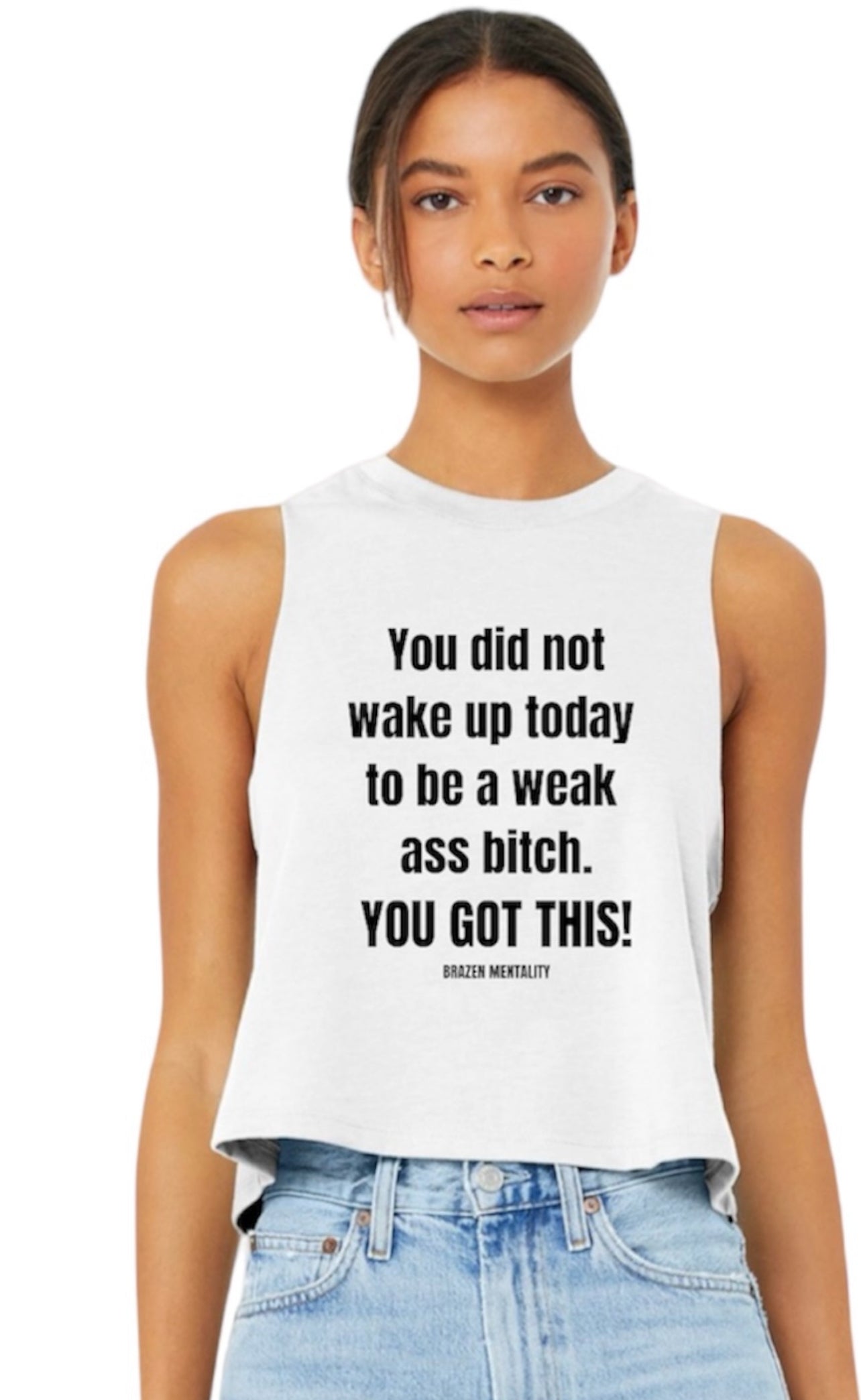You did not wake up today to be weak