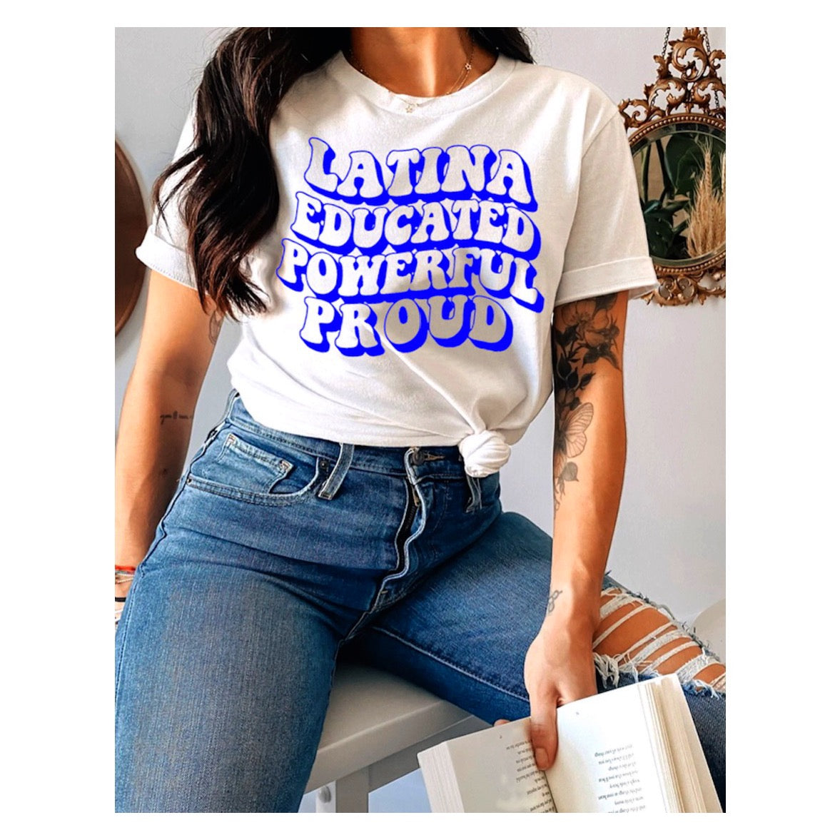 Latina Educated Powerful Proud