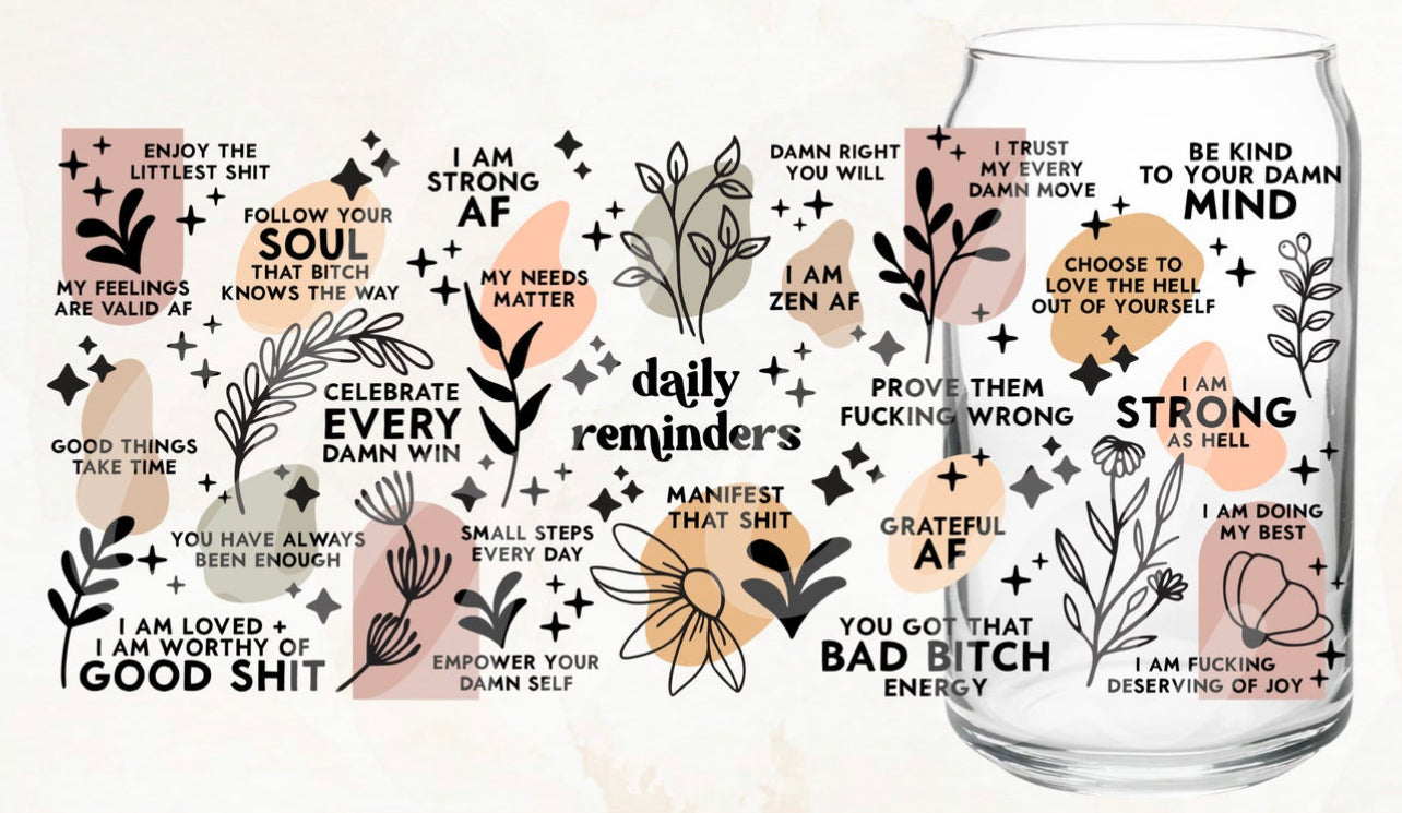 Daily reminders glass can