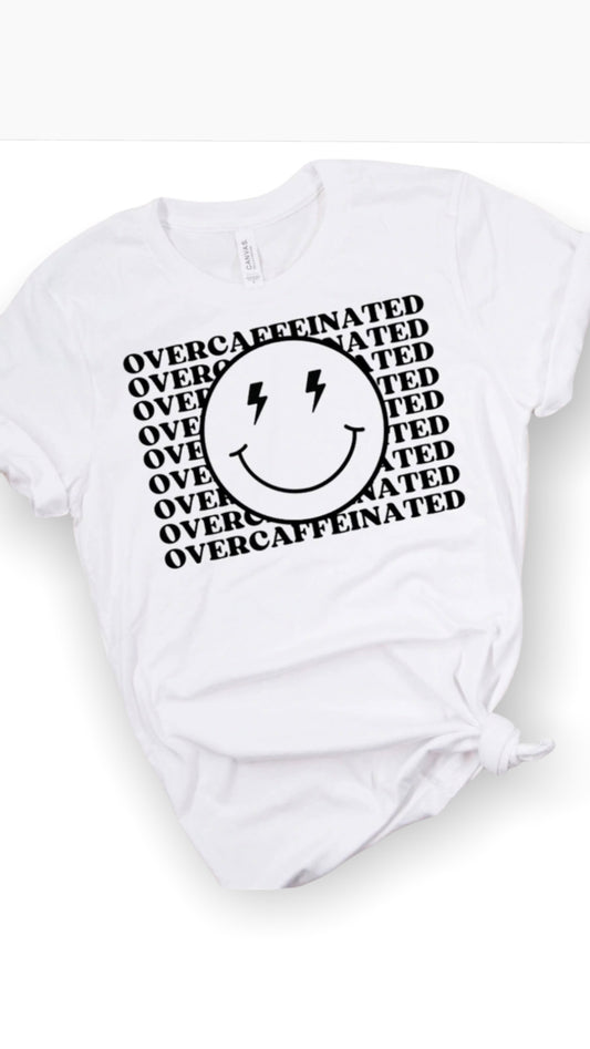 Over caffeinated T-shirt